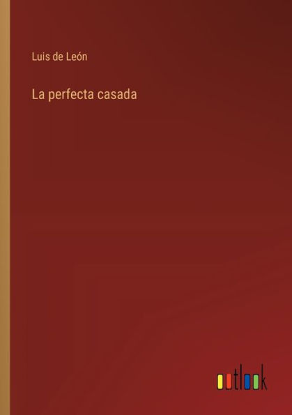 La perfecta casada