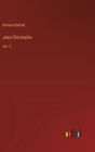 Jean-Christophe: Vol. 3