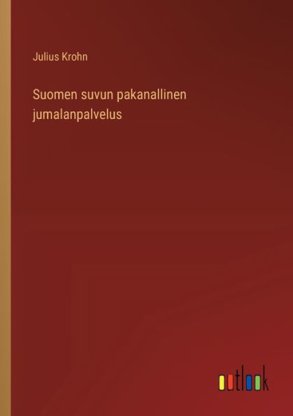 Suomen suvun pakanallinen jumalanpalvelus