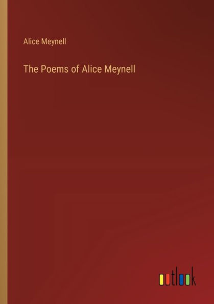 The Poems of Alice Meynell