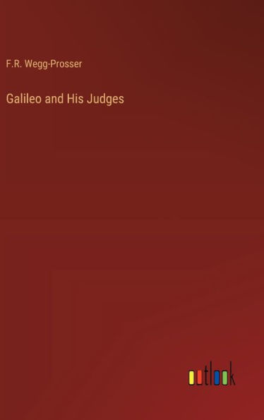 Galileo and His Judges