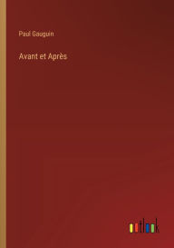 Title: Avant et Aprï¿½s, Author: Paul Gauguin