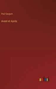 Title: Avant et Aprï¿½s, Author: Paul Gauguin