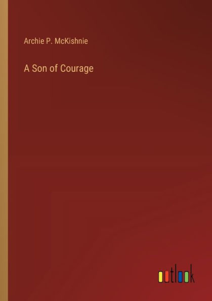 A Son of Courage