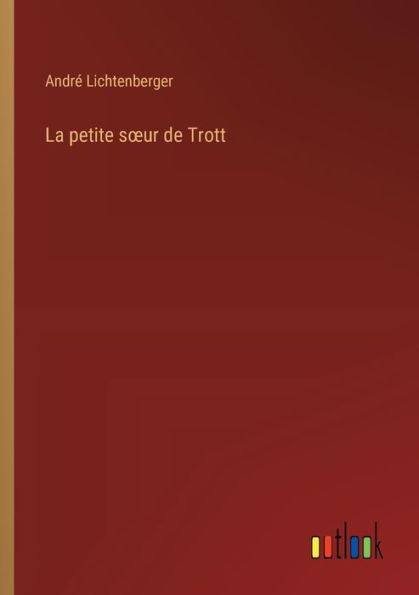 La petite soeur de Trott