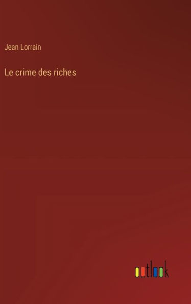 Le crime des riches