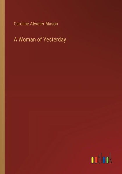 A Woman of Yesterday