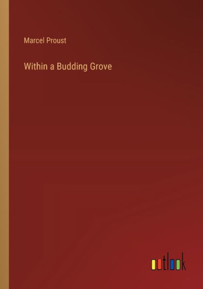 Within a Budding Grove