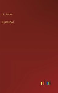 Title: Kuparilipas, Author: J S Fletcher