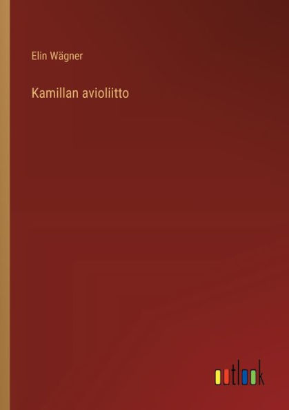Kamillan avioliitto
