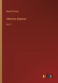Title: Albertine disparue: Vol. 2, Author: Marcel Proust