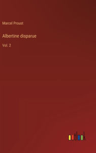 Title: Albertine disparue: Vol. 2, Author: Marcel Proust
