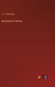 Title: Nordenholt's Million, Author: J.J. Connington