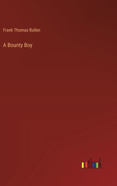 A Bounty Boy