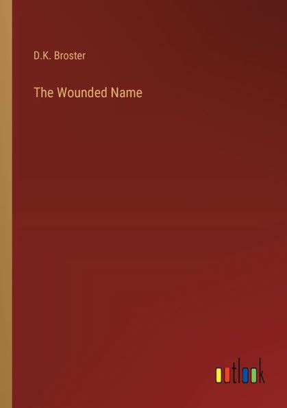 The Wounded Name