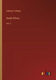 Title: South Africa: Vol. 1, Author: Anthony Trollope