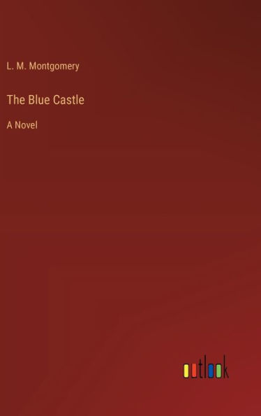 The Blue Castle