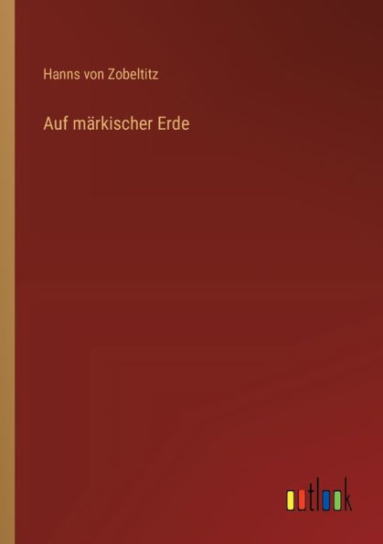 Auf mï¿½rkischer Erde