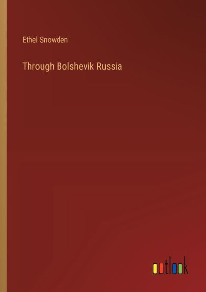 Through Bolshevik Russia