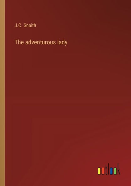 The adventurous lady