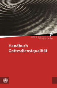 Title: Handbuch Gottesdienstqualitat, Author: Christian Binder