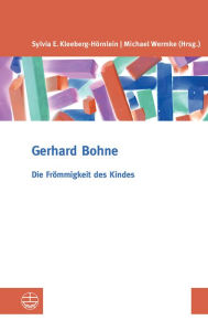 Title: Die Frommigkeit des Kindes, Author: Gerhard Bohne