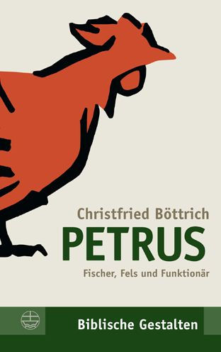 Petrus: Fischer, Fels und Funktionar