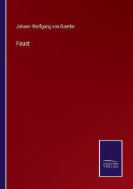 Title: Faust, Author: Johann Wolfgang von Goethe