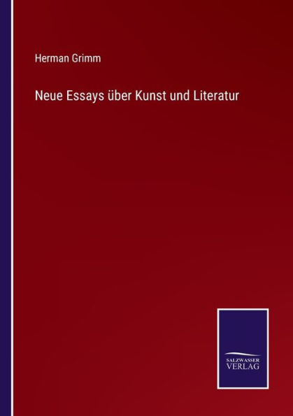 Neue Essays über Kunst und Literatur