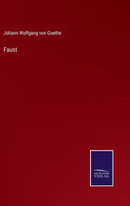 Title: Faust, Author: Johann Wolfgang von Goethe