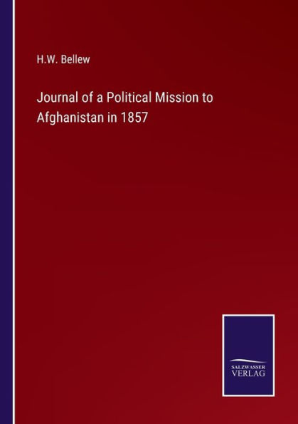 Journal of a Political Mission to Afghanistan 1857