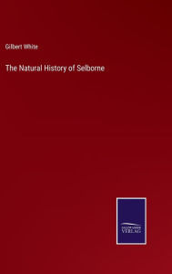 Title: The Natural History of Selborne, Author: Gilbert White