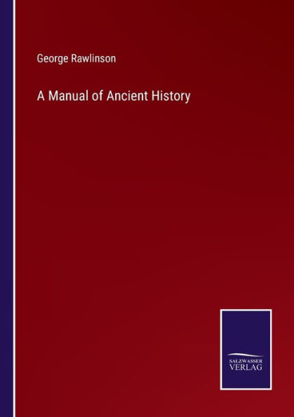 A Manual of Ancient History