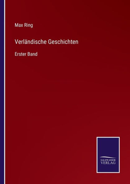 Verländische Geschichten: Erster Band