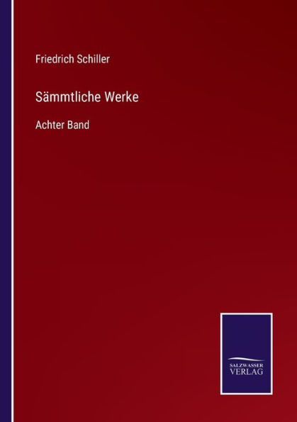 Sämmtliche Werke: Achter Band