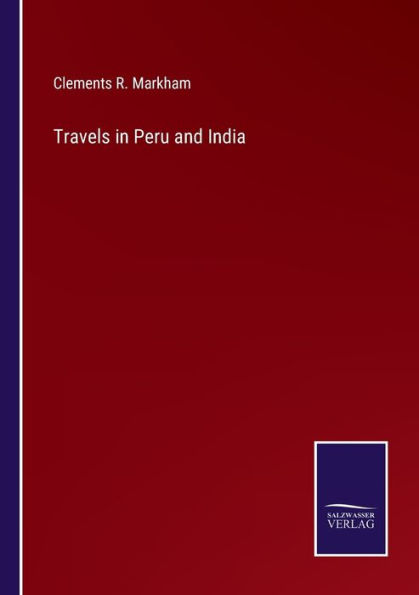 Travels Peru and India