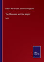 The Thousand and One Nights: Vol. I