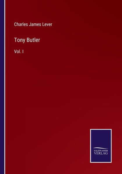 Tony Butler: Vol. I