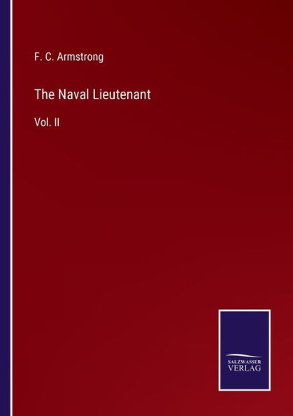 The Naval Lieutenant: Vol. II