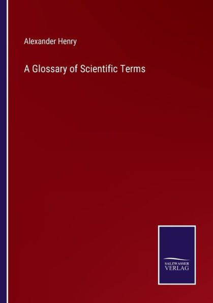 A Glossary of Scientific Terms