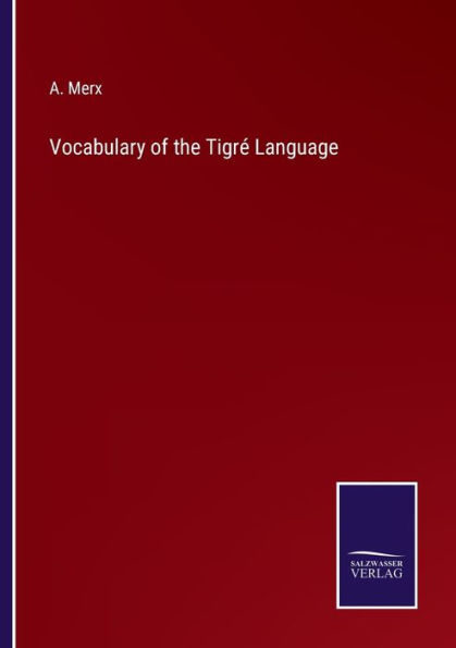 Vocabulary of the Tigré Language