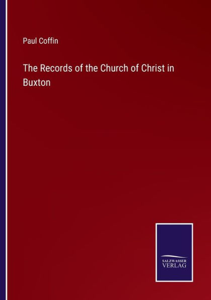 the Records of Church Christ Buxton