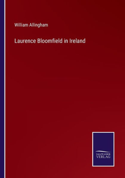 Laurence Bloomfield in Ireland