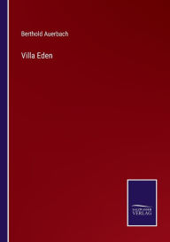 Title: Villa Eden, Author: Berthold Auerbach