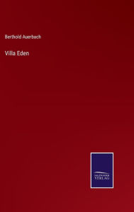 Title: Villa Eden, Author: Berthold Auerbach