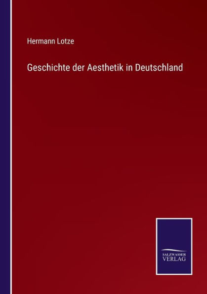 Geschichte der Aesthetik Deutschland