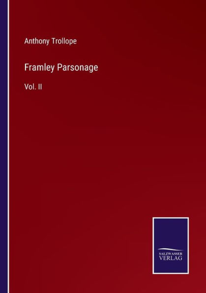 Framley Parsonage: Vol. II