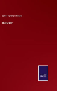 Title: The Crater, Author: James Fenimore Cooper