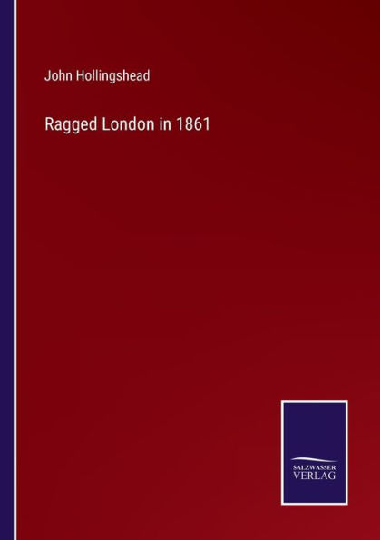 Ragged London in 1861