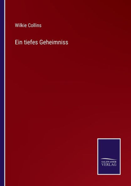 Ein tiefes Geheimniss